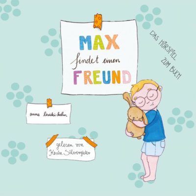 Hörspiel Max findet einen Freund